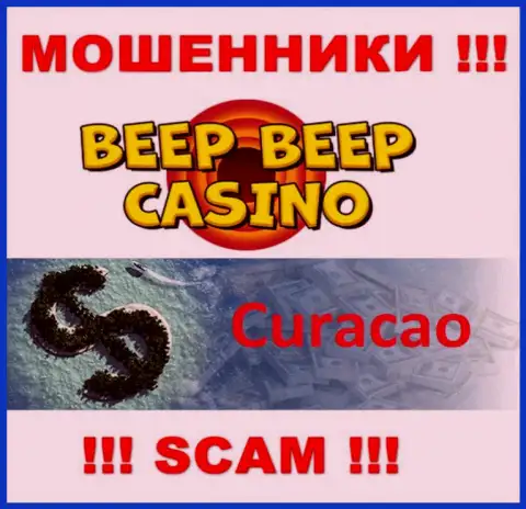 Не верьте internet-лохотронщикам Beep Beep Casino, потому что они базируются в оффшоре: Кюрасао