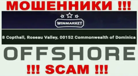 Win Market - это МОШЕННИКИПустили корни в офшоре по адресу 8 Copthall, Roseau Valley, 00152 Commonwelth of Dominika