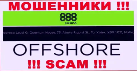 888Casino Com - это МОШЕННИКИ, пустили корни в офшорной зоне по адресу - Level G, Quantum House, 75, Abate Rigord St., Ta’ Xbiex, XBX 1120, Malta