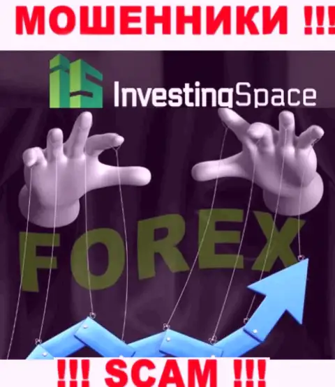 Investing Space LTD лишают денег людей, прокручивая делишки в направлении Форекс