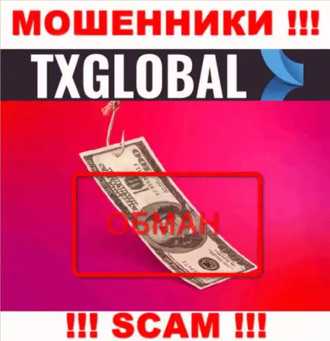 В брокерской организации TX Global вынуждают погасить дополнительно комиссии за возврат вложенных денежных средств - не стоит вестись