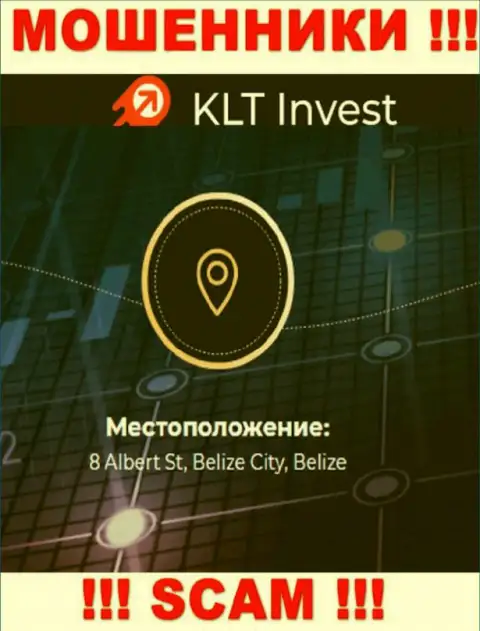 Невозможно забрать назад средства у организации KLTInvest Com - они спрятались в оффшоре по адресу: 8 Albert St, Belize City, Belize