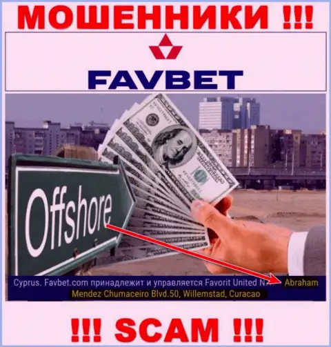 Favorit United N.V. - это интернет мошенники !!! Засели в офшоре по адресу Abraham Mendez Chumaceiro Blvd.50, Willemstad, Curacao и вытягивают депозиты людей