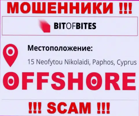 Компания Bit Of Bites пишет на сайте, что находятся они в офшорной зоне, по адресу - 15 Неофутою Николаиди, Пафос, Кипр