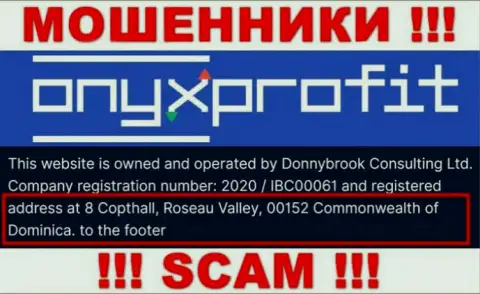 8 Copthall, Roseau Valley, 00152 Commonwealth of Dominica - это оффшорный юридический адрес Onyx Profit, откуда МОШЕННИКИ надувают своих клиентов