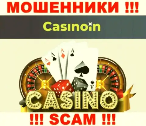 Casino In - ОБМАНЩИКИ, орудуют в сфере - Casino