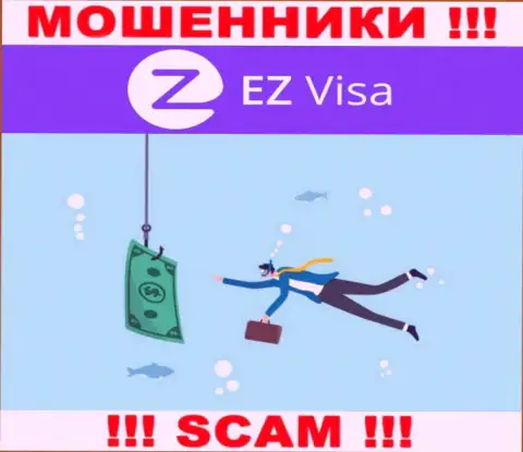 Не верьте EZ Visa, не отправляйте еще дополнительно финансовые средства