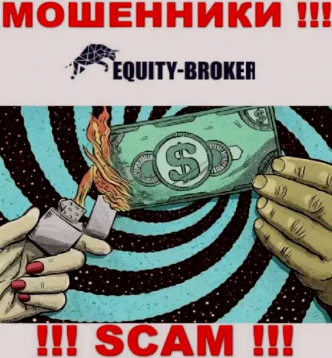 Имейте в виду, что совместная работа с дилинговой организацией Equitybroker Inc крайне рискованная, кинут и глазом не успеете моргнуть