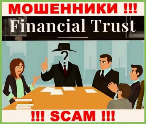 Не связывайтесь с internet мошенниками FinancialTrust - нет сведений о их прямом руководстве