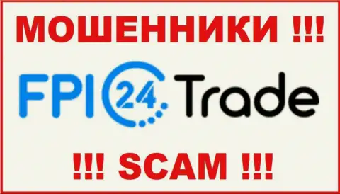 ФПИ24Трейд Ком - это ЛОХОТРОНЩИКИ ! SCAM !!!