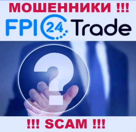 В internet сети нет ни единого упоминания о руководителях мошенников FPI24Trade Com