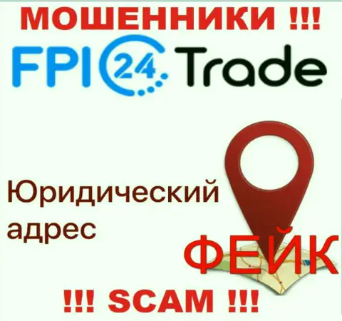 С мошеннической организацией FPI24Trade не работайте совместно, инфа касательно юрисдикции неправда