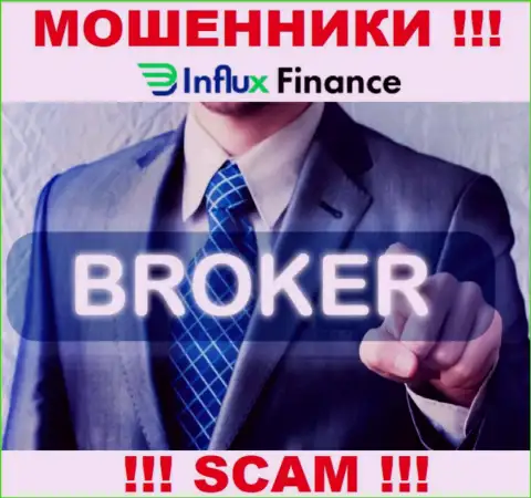 Деятельность internet-мошенников InFluxFinance: Broker - это замануха для неопытных людей