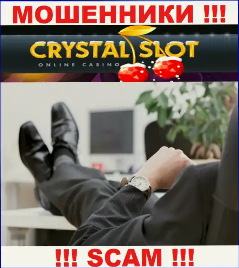 Об руководстве неправомерно действующей конторы Crystal Slot нет абсолютно никаких данных