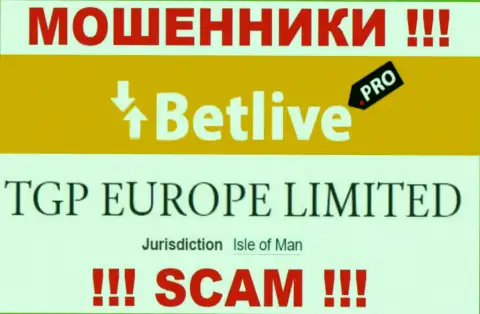 С интернет-мошенником BetLive нельзя взаимодействовать, они базируются в офшорной зоне: Isle of Man