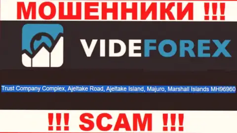 Кидалы VideForex Com спрятались в оффшоре: Trust Company Complex, Ajeltake Road, Ajeltake Island, Majuro, Republic of the Marshall Islands MH96960, поэтому они беспрепятственно имеют возможность воровать