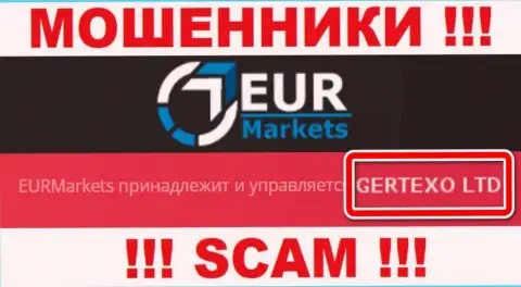 На официальном сайте ЕУРМаркетс указано, что юридическое лицо конторы - Gertexo Ltd