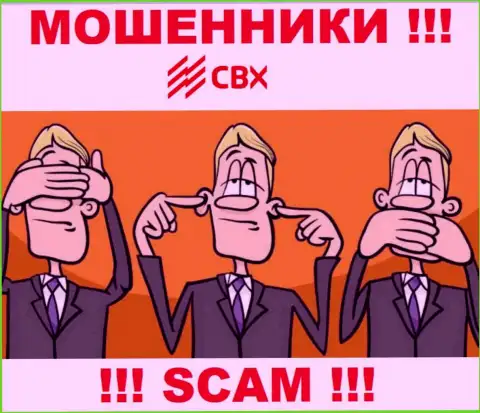 БУДЬТЕ БДИТЕЛЬНЫ !!! Работа мошенников CBX вообще никем не регулируется