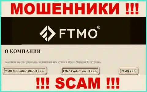 На сайте ФТМО Ком написано, что FTMO s.r.o. - это их юридическое лицо, однако это не значит, что они надежные