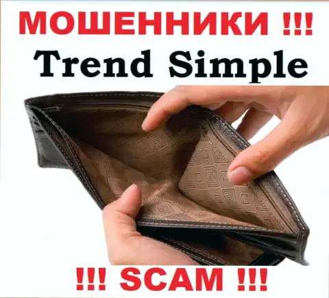 Trend Simple обещают полное отсутствие рисков в совместном сотрудничестве ? Имейте ввиду - ОБМАН !!!