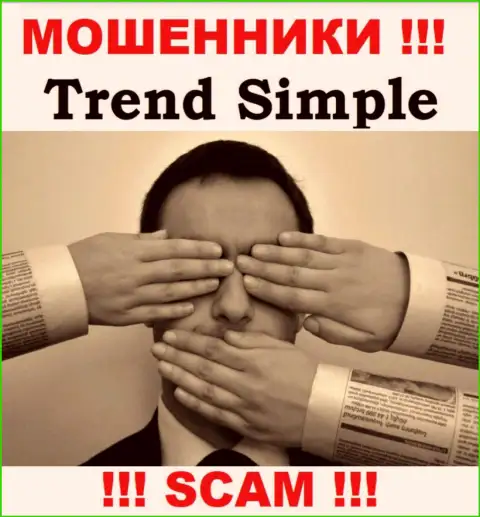 БУДЬТЕ НАЧЕКУ !!! Деятельность internet аферистов Trend-Simple Com абсолютно никем не регулируется