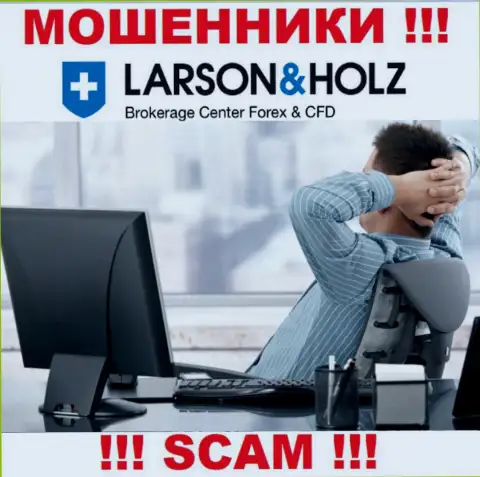 Сведений о руководителях конторы Larson Holz Ltd найти не удалось - посему слишком рискованно работать с данными интернет кидалами