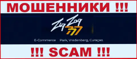 Совместно сотрудничать с компанией ZigZag 777 слишком рискованно - их оффшорный адрес - E-Commerce Park, Vredenberg, Curaçao (информация взята с их веб-сайта)