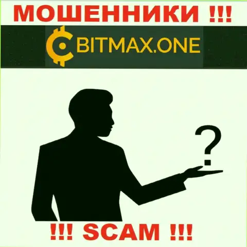 Не взаимодействуйте с мошенниками Bitmax One - нет сведений о их непосредственных руководителях