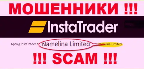 Namelina Limited - это руководство незаконно действующей конторы InstaTrader Net