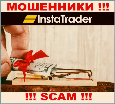 InstaTrader Net бессовестно надувают доверчивых игроков, требуя сбор за вывод денежных вложений