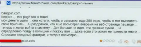 В крипто преступно действующей конторе Banqoin Com прикарманивают вложенные денежные средства неопытных игроков, будьте крайне бдительны !!! Отрицательный честный отзыв